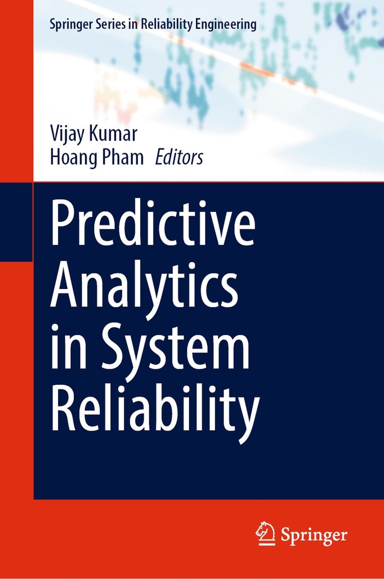 Predictive Analytics in System Reliability 1