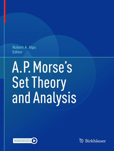 bokomslag A.P. Morses Set Theory and Analysis