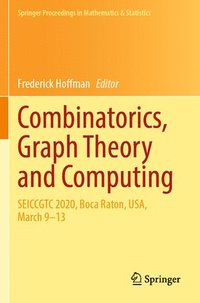 bokomslag Combinatorics, Graph Theory and Computing