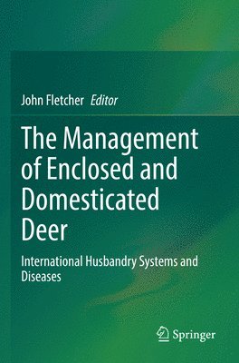 bokomslag Management of Enclosed and Domesticated Deer