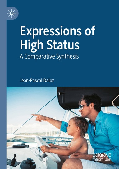Jean-Pascal Daloz - Expressions of High Status, Häftad