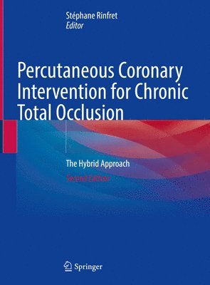 Percutaneous Coronary Intervention for Chronic Total Occlusion 1