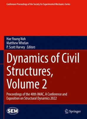 Dynamics of Civil Structures, Volume 2 1