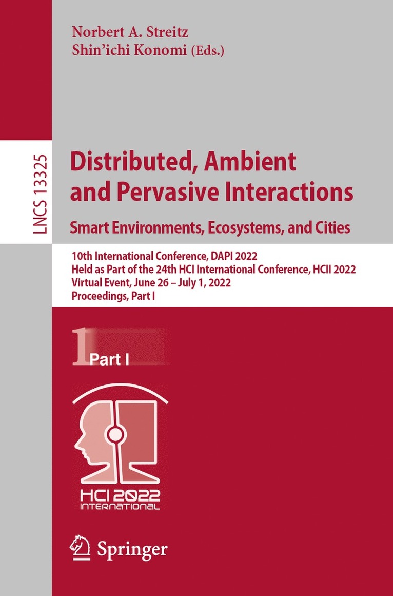 Norbert A. Streitz, Shin'ichi Konomi - Distributed, Ambient and Pervasive Interactions. Smart Environments, Ecosystems, and Cities, Häftad