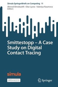 bokomslag Smittestopp - A Case Study on Digital Contact Tracing