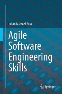 bokomslag Agile Software Engineering Skills