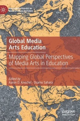 bokomslag Global Media Arts Education