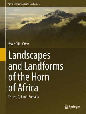 bokomslag Landscapes and Landforms of the Horn of Africa