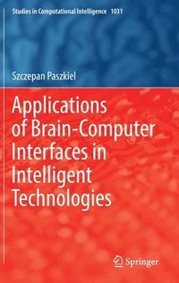 bokomslag Applications of Brain-Computer Interfaces in Intelligent Technologies