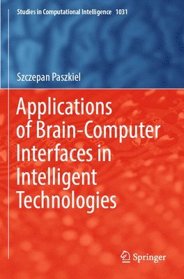 bokomslag Applications of Brain-Computer Interfaces in Intelligent Technologies