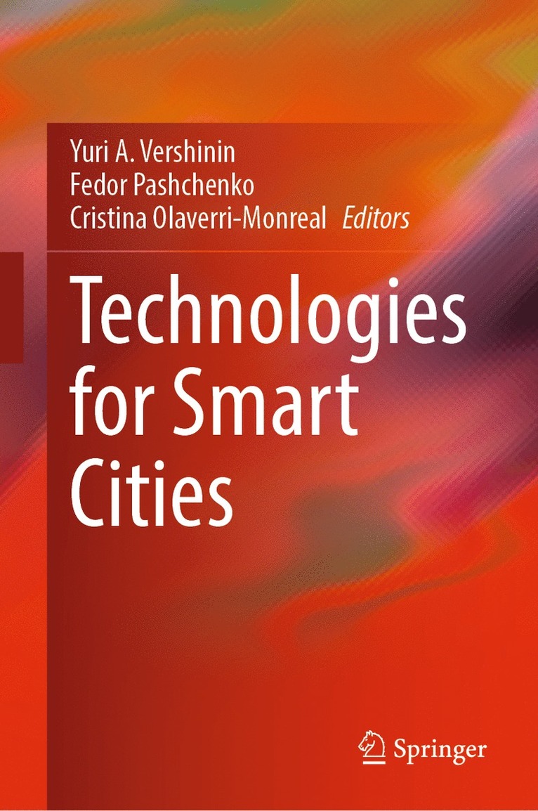 Yuri A. Vershinin, Fedor Pashchenko, Cristina Olaverri-Monreal - Technologies for Smart Cities, Inbunden