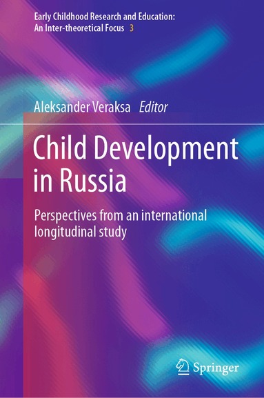 Aleksander Veraksa - Child Development in Russia, Inbunden