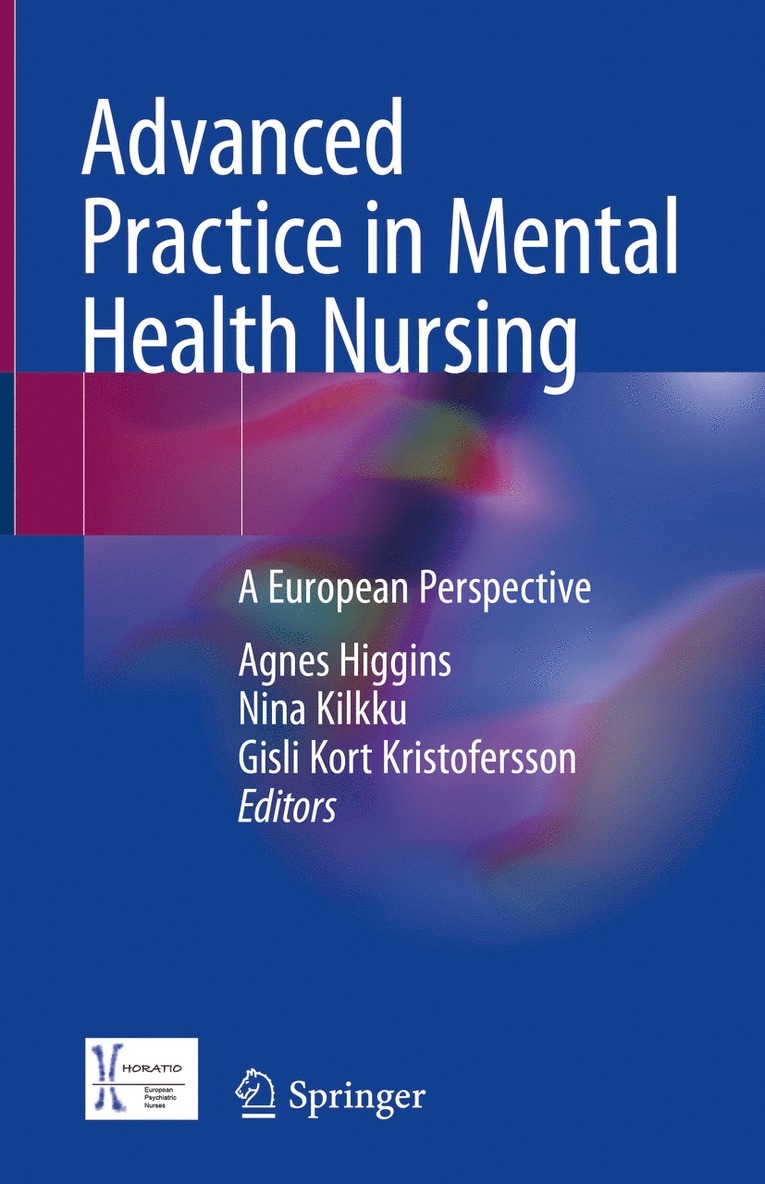 Agnes Higgins, Nina Kilkku, Gisli Kort Kristofersson - Advanced Practice in Mental Health Nursing, Inbunden