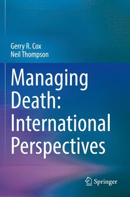 bokomslag Managing Death: International Perspectives