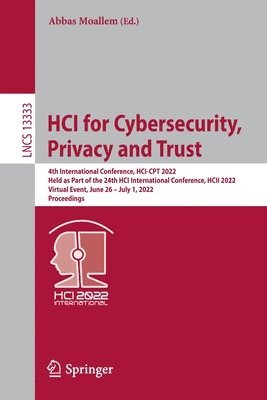 HCI for Cybersecurity, Privacy and Trust 1