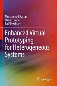 bokomslag Enhanced Virtual Prototyping for Heterogeneous Systems