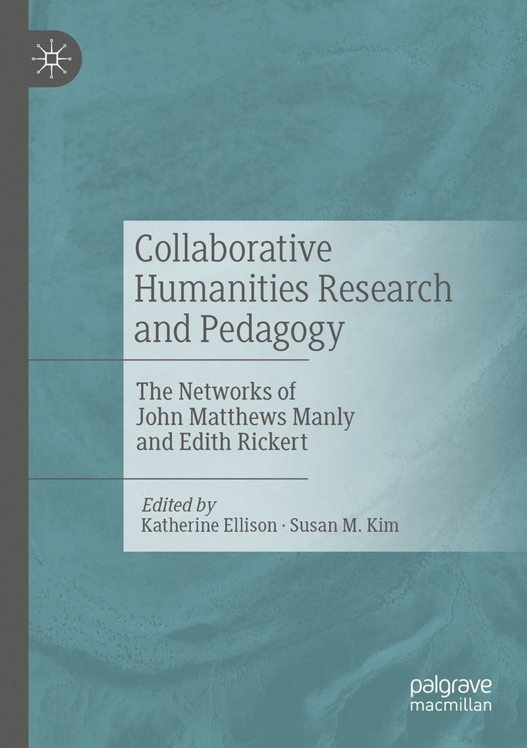 Katherine Ellison, Susan M. Kim - Collaborative Humanities Research and Pedagogy, Häftad