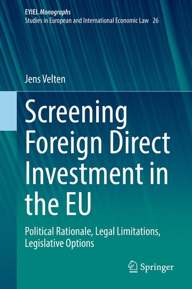 bokomslag Screening Foreign Direct Investment in the EU