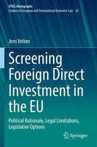 bokomslag Screening Foreign Direct Investment in the EU