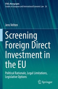 bokomslag Screening Foreign Direct Investment in the EU