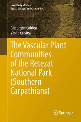 The Vascular Plant Communities of the Retezat National Park (Southern Carpathians) 1