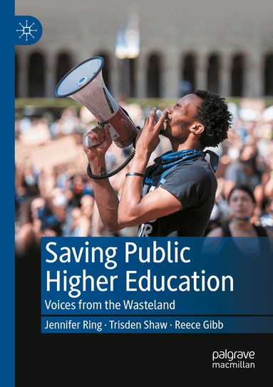 Jennifer Ring, Trisden Shaw, Reece Gibb - Saving Public Higher Education, Häftad
