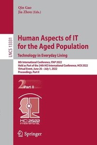 bokomslag Human Aspects of IT for the Aged Population. Technology in Everyday Living