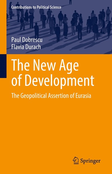 Paul Dobrescu, Flavia Durach - New Age of Development, Inbunden