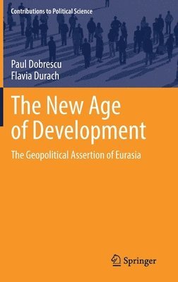 Paul Dobrescu, Flavia Durach - New Age of Development, Inbunden