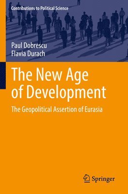 Paul Dobrescu, Flavia Durach - New Age of Development, Häftad