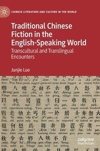 bokomslag Traditional Chinese Fiction in the English-Speaking World