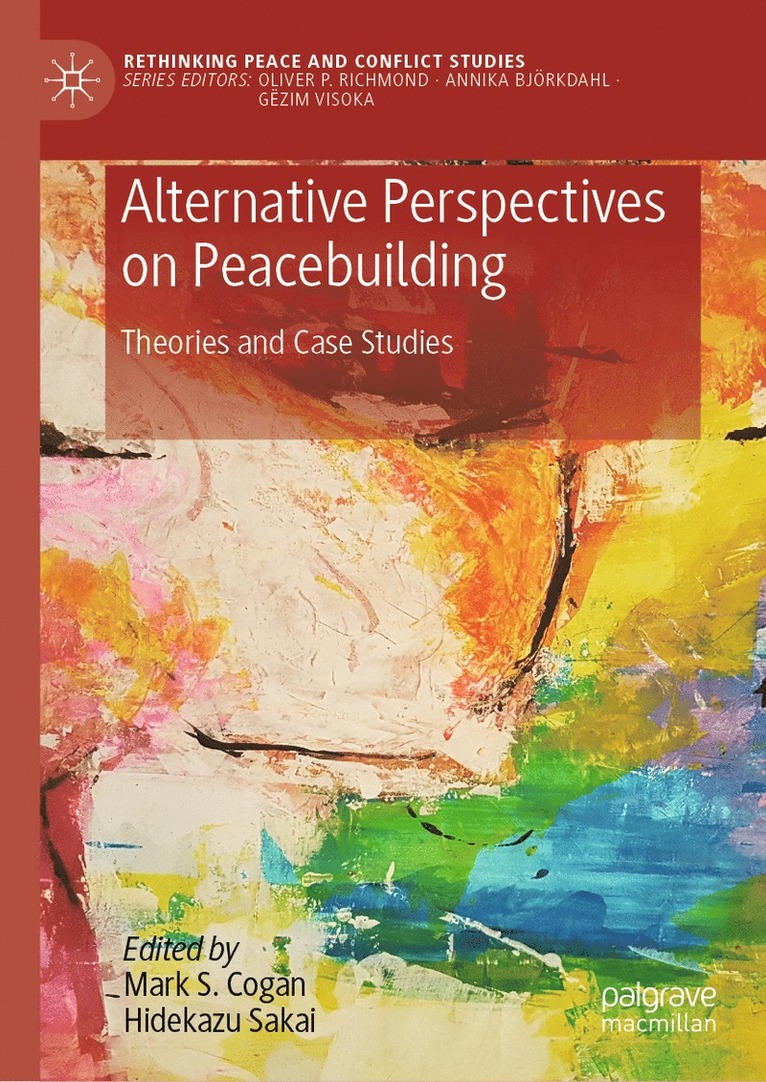 Alternative Perspectives on Peacebuilding 1