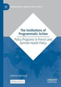 bokomslag The Institutions of Programmatic Action