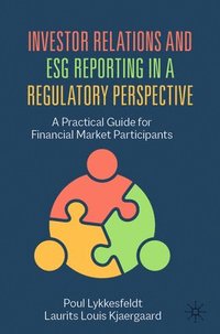bokomslag Investor Relations and ESG Reporting in a Regulatory Perspective