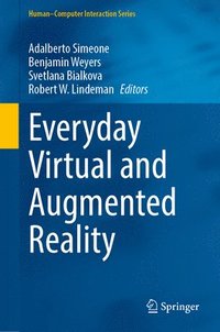bokomslag Everyday Virtual and Augmented Reality