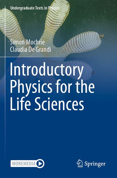 Simon Mochrie, Claudia De Grandi - Introductory Physics for the Life Sciences, Häftad