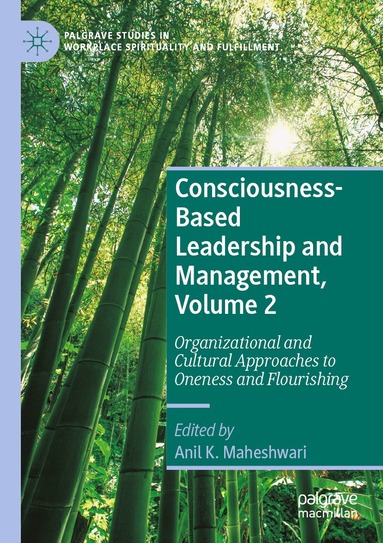 Anil K. Maheshwari - Consciousness-Based Leadership and Management, Volume 2, Häftad