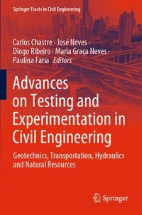 bokomslag Advances on Testing and Experimentation in Civil Engineering