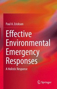 bokomslag Effective Environmental Emergency Responses