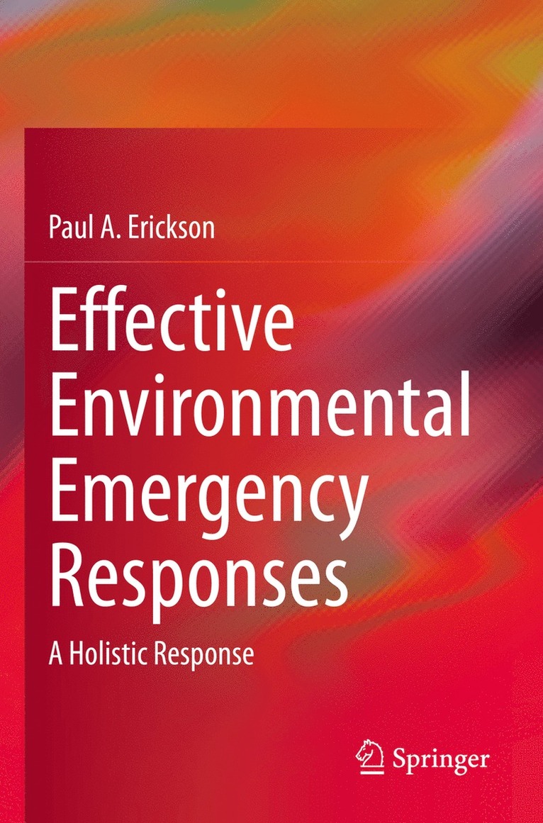 Effective Environmental Emergency Responses 1