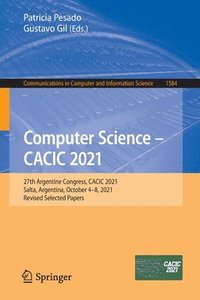 bokomslag Computer Science  CACIC 2021