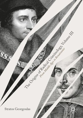 bokomslag Origins of Radical Criminology, Volume III