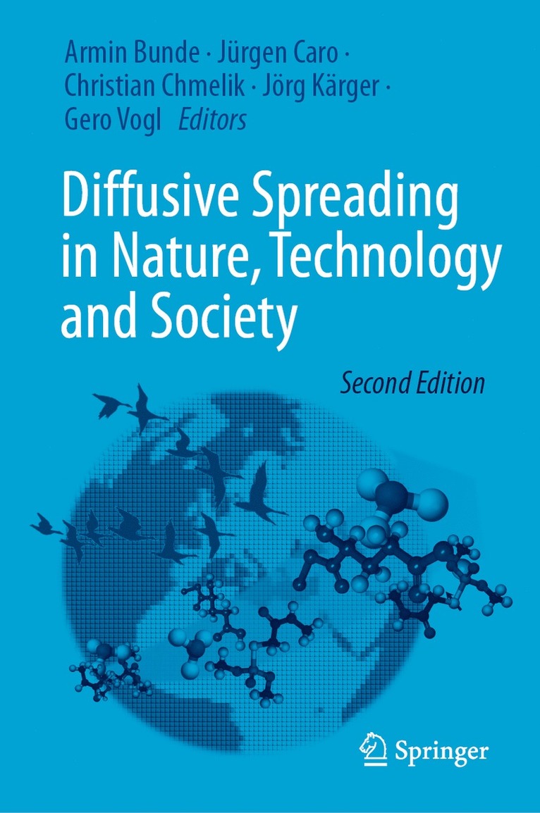 Armin Bunde, Jürgen Caro, Christian Chmelik, Jörg Kärger, Gero Vogl, Jurgen Caro, Jorg Karger - Diffusive Spreading in Nature, Technology and Society, Inbunden