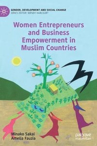 bokomslag Women Entrepreneurs and Business Empowerment in Muslim Countries