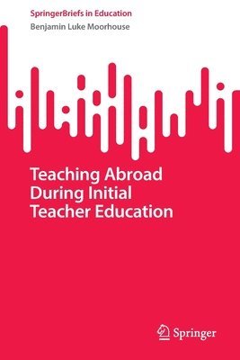 Teaching Abroad During Initial Teacher Education 1