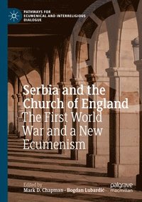 bokomslag Serbia and the Church of England