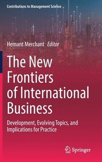 bokomslag New Frontiers of International Business