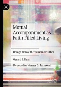 bokomslag Mutual Accompaniment as Faith-Filled Living