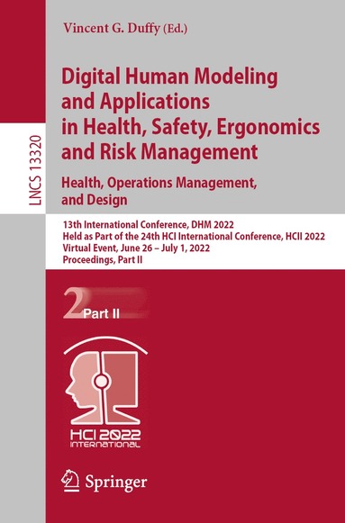 bokomslag Digital Human Modeling and Applications in Health, Safety, Ergonomics and Risk Management. Health, Operations Management, and Design