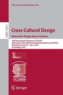 Cross-Cultural Design. Interaction Design Across Cultures 1